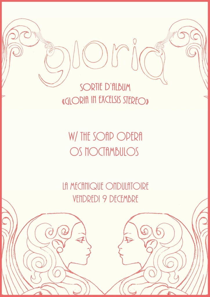 Gloria (Release Party) - The Soap Opera - Os Noctambulos - à La Méca ven9/12 645326116625588230